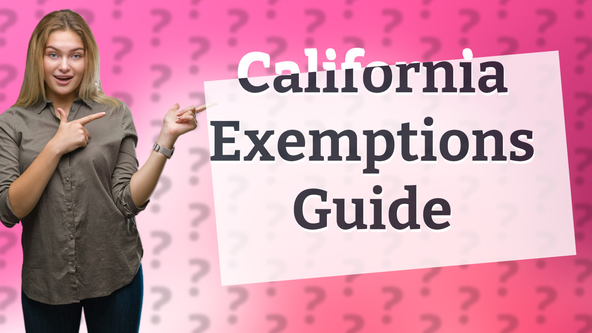 California Exemptions Guide