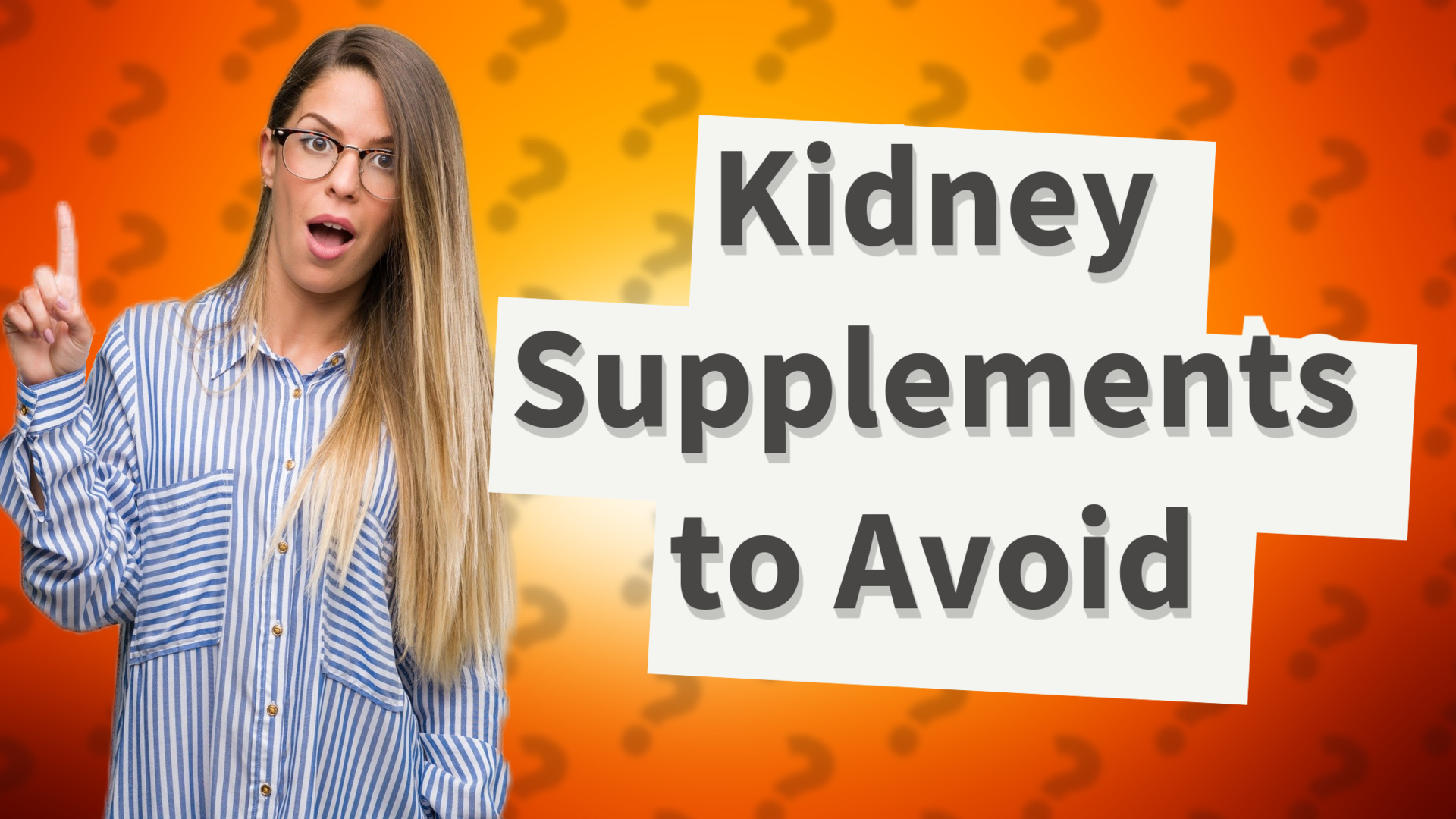 Kidney Supplements to Avoid