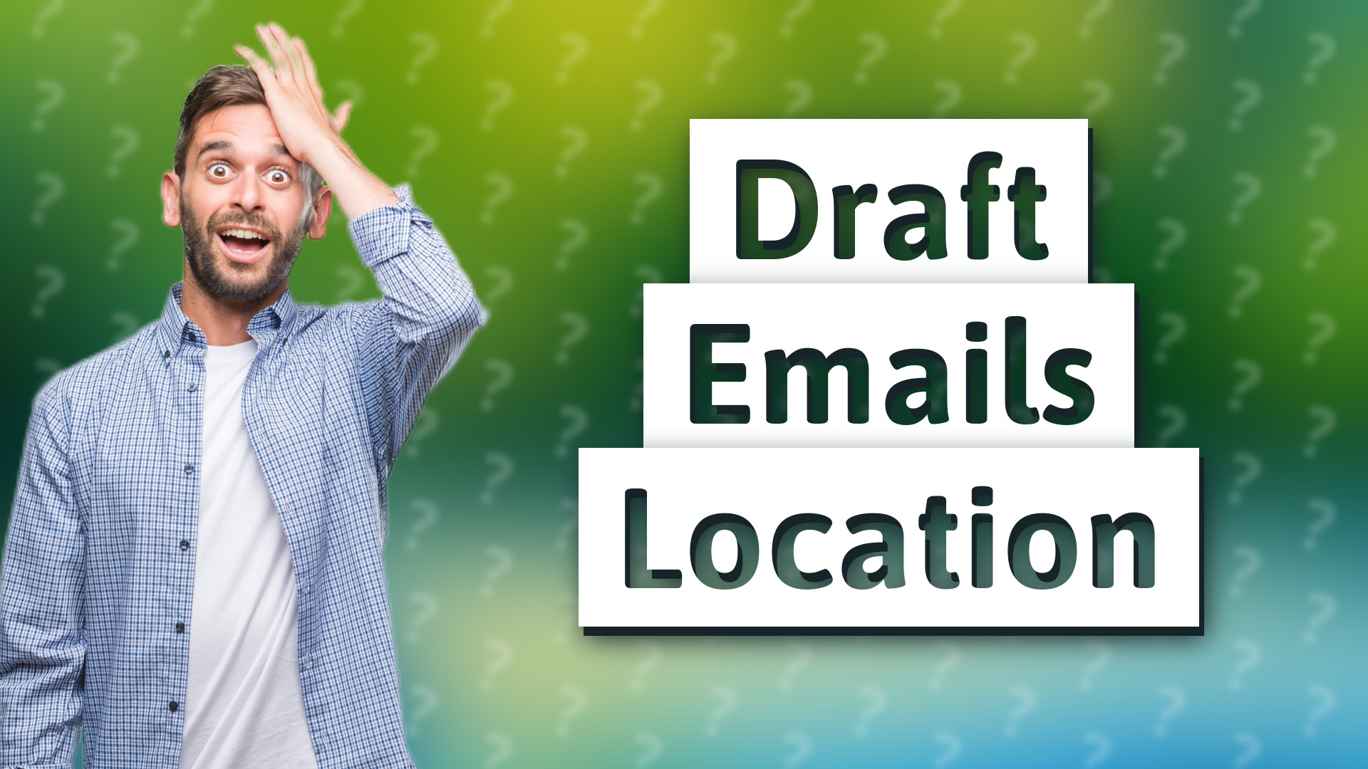 Draft Emails Location