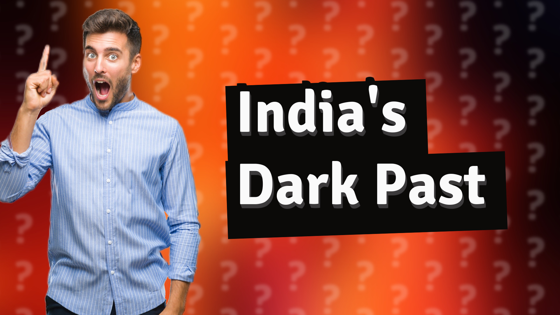India's Dark Past