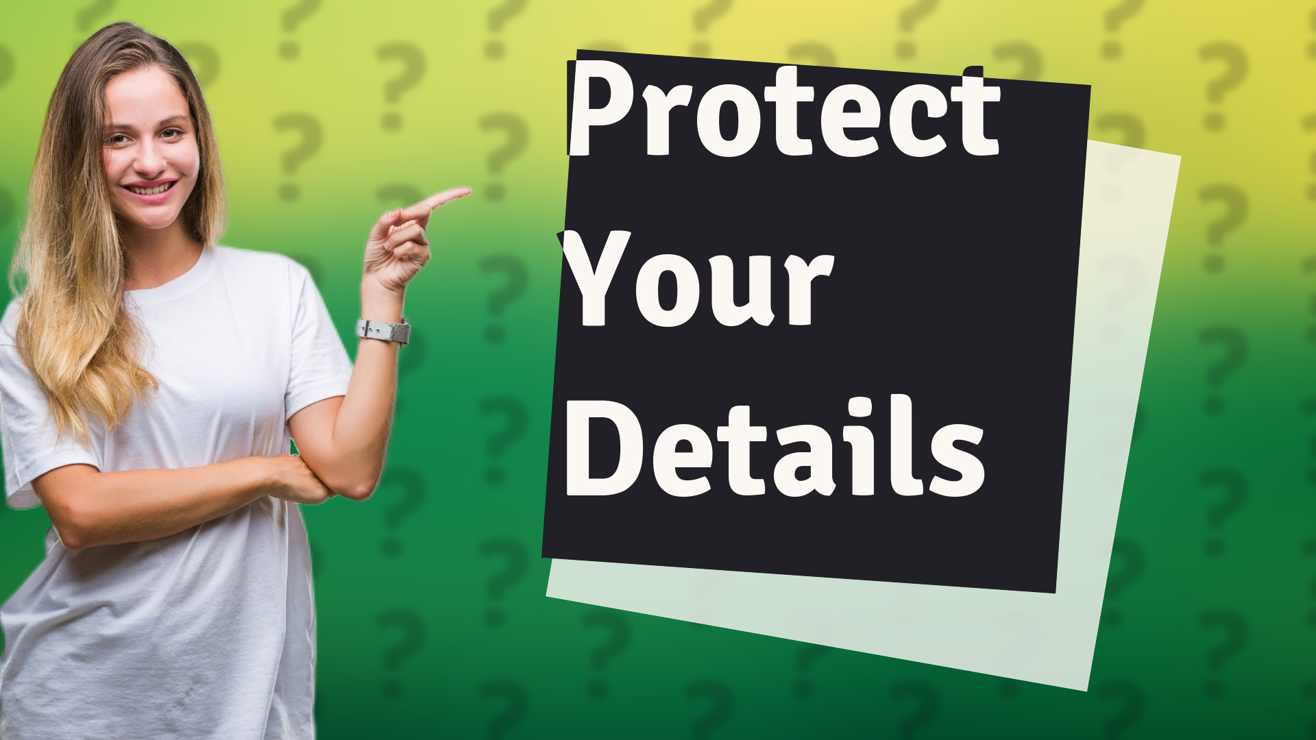 Protect Your Details