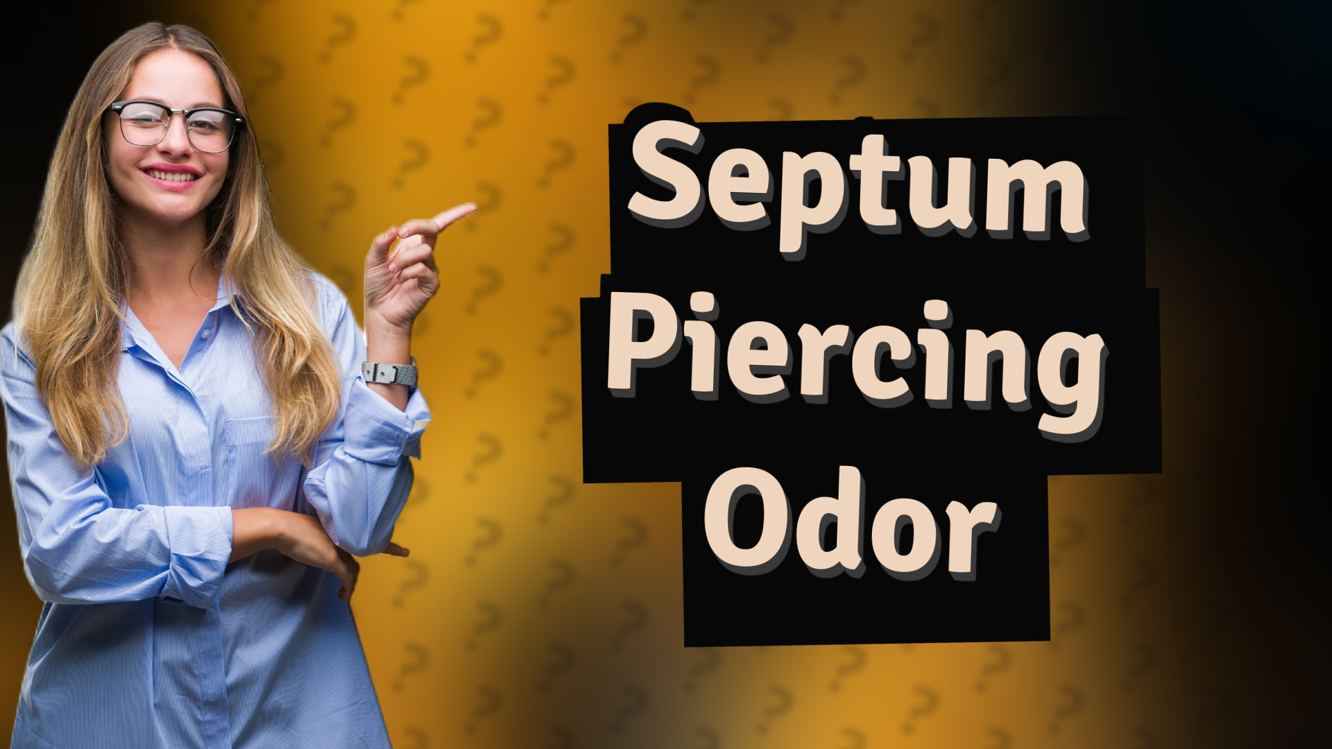 Septum Piercing Odor