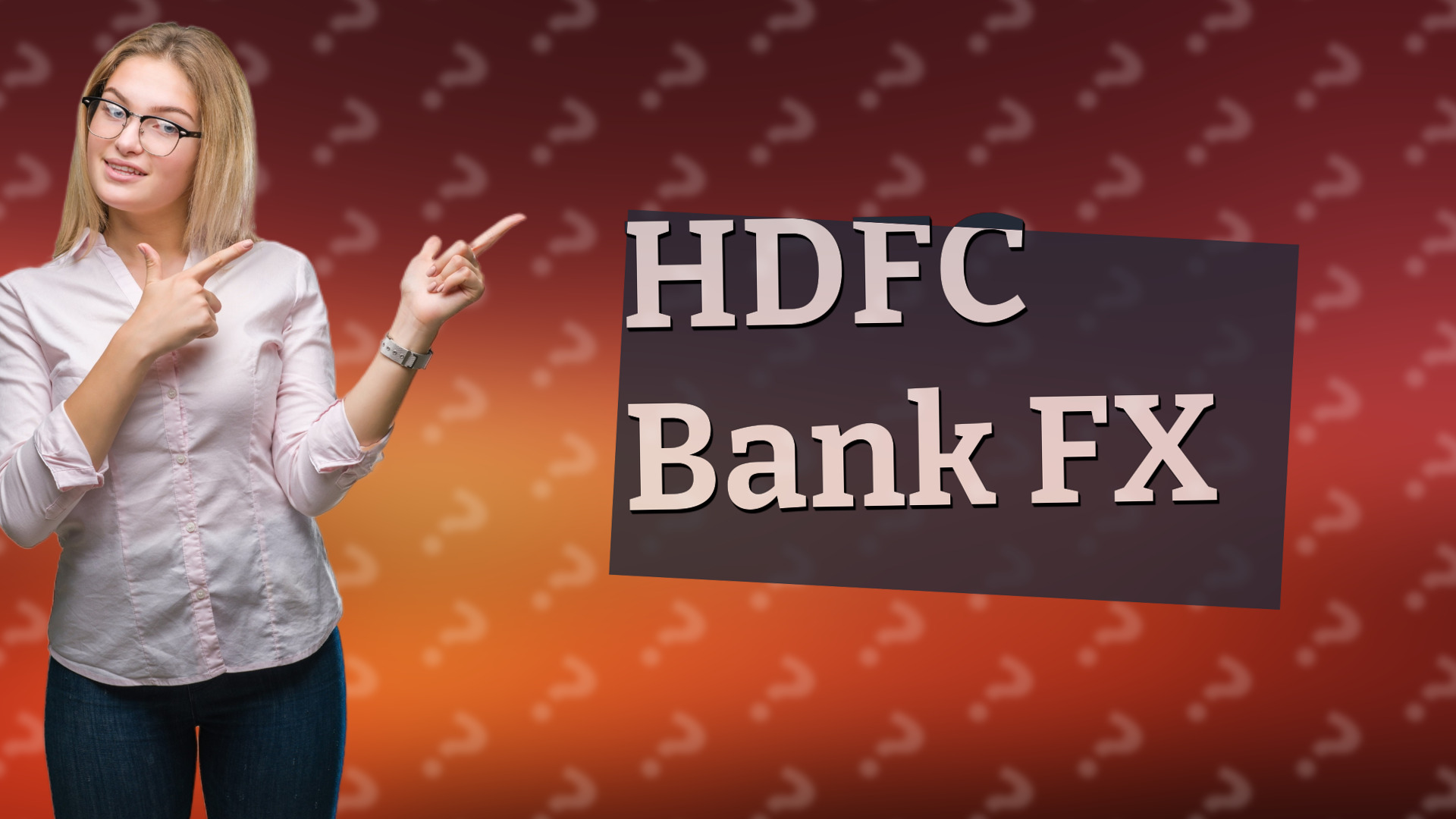 HDFC Bank FX