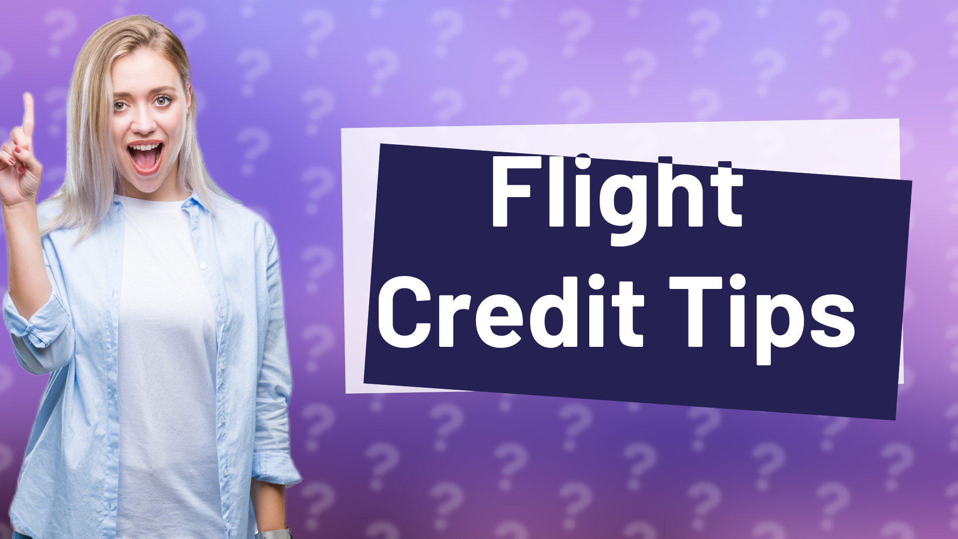 Flight Credit Tips