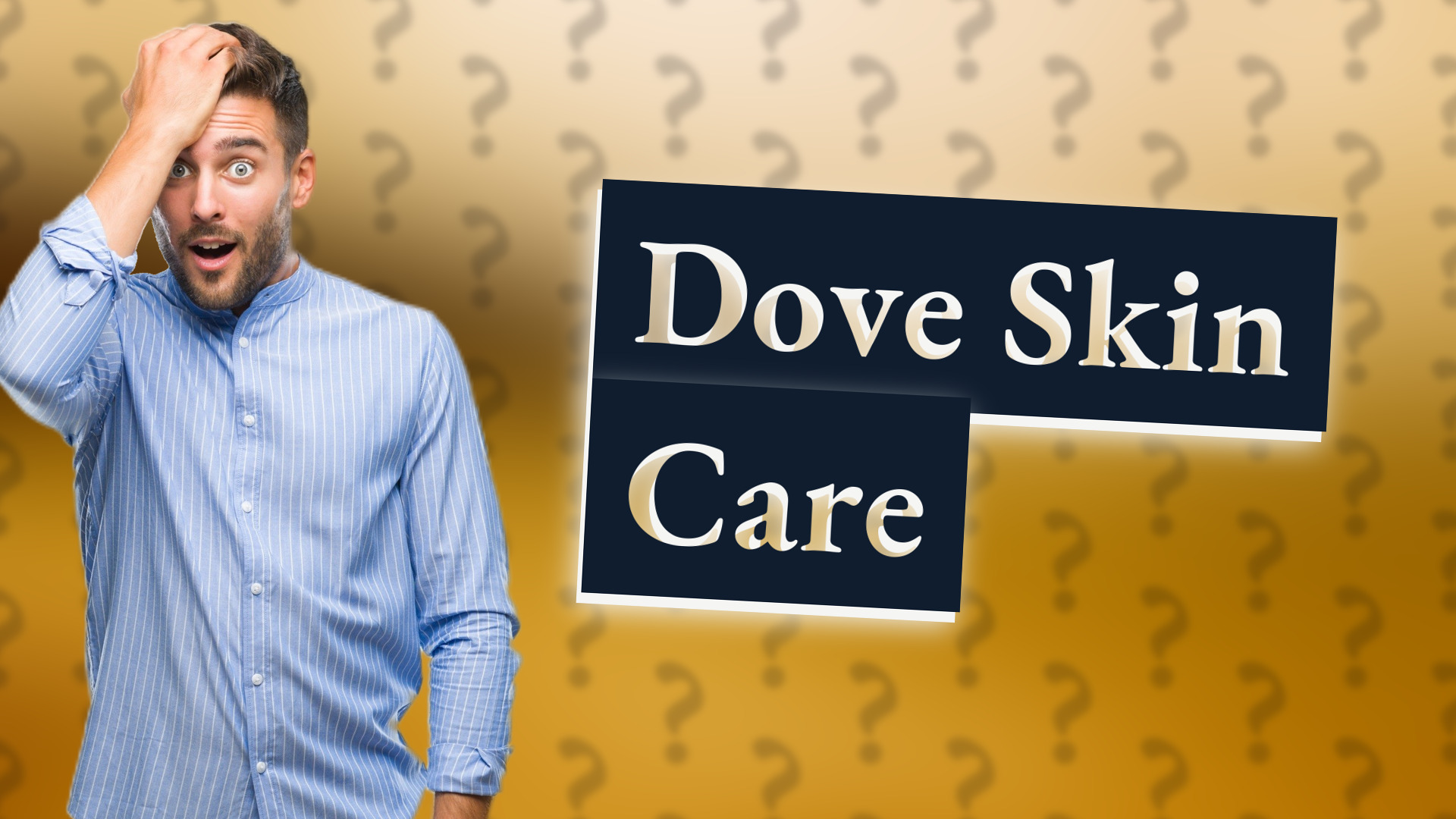 Dove Skin Care