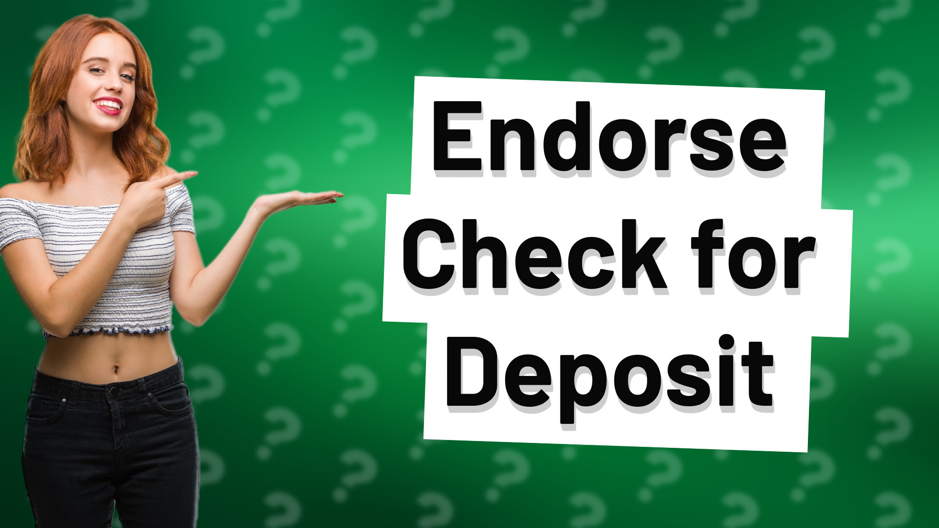 Endorse Check for Deposit