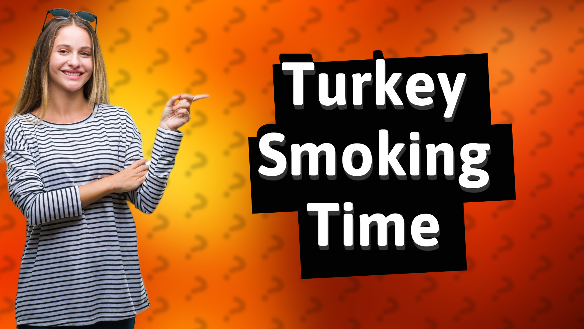 Turkey Smoking Time