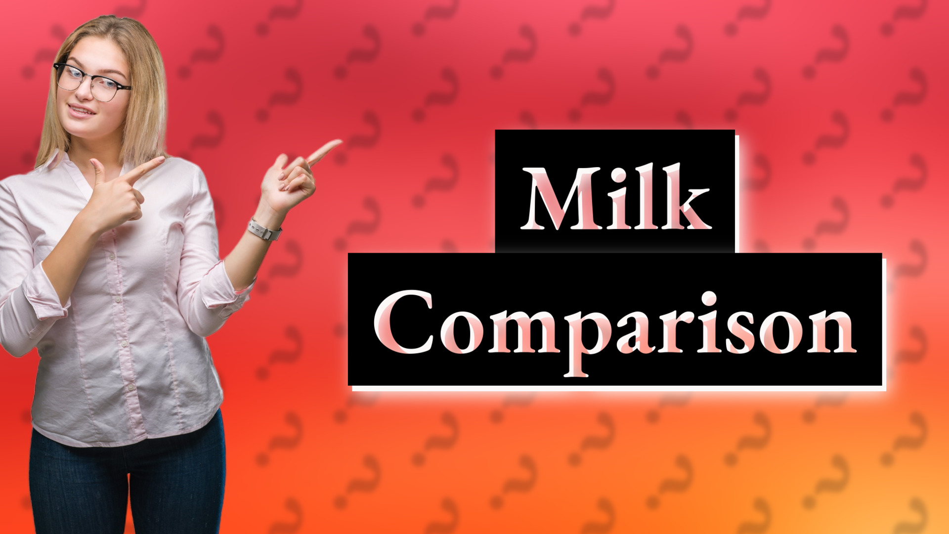 Milk Comparison