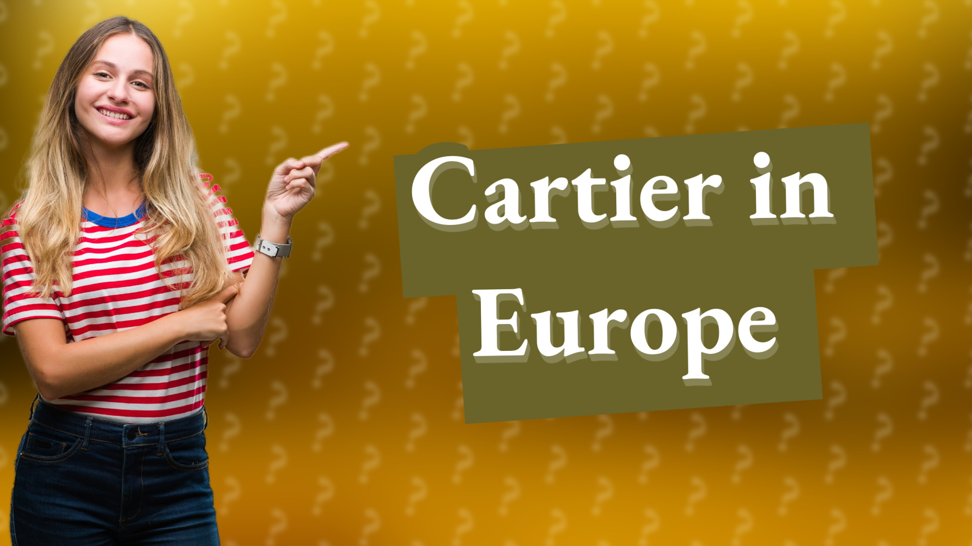Cartier in Europe