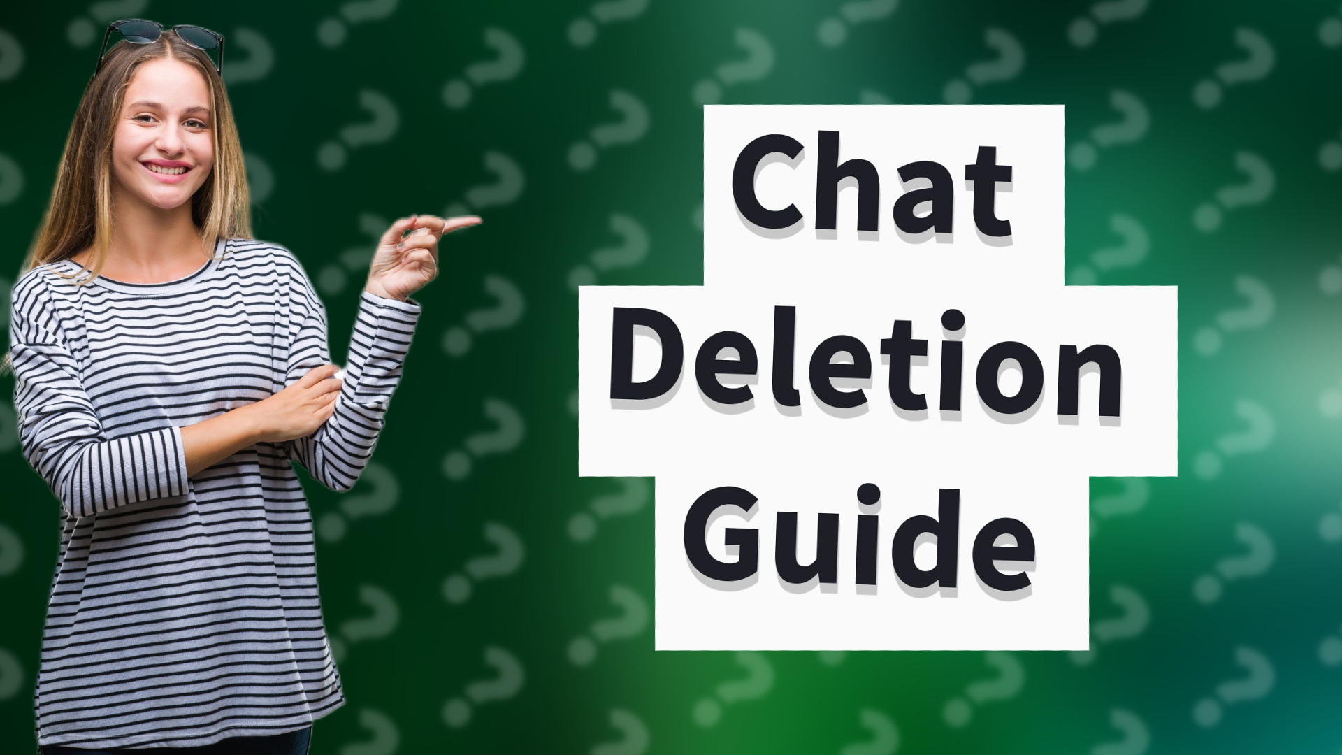 Chat Deletion Guide