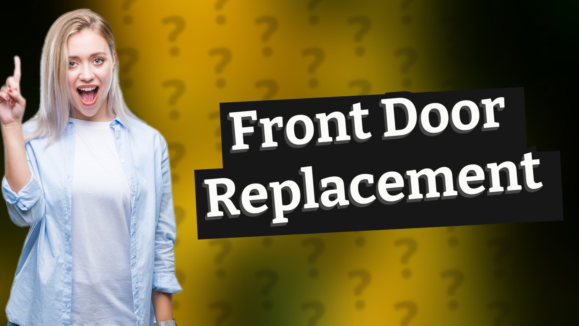 Front Door Replacement