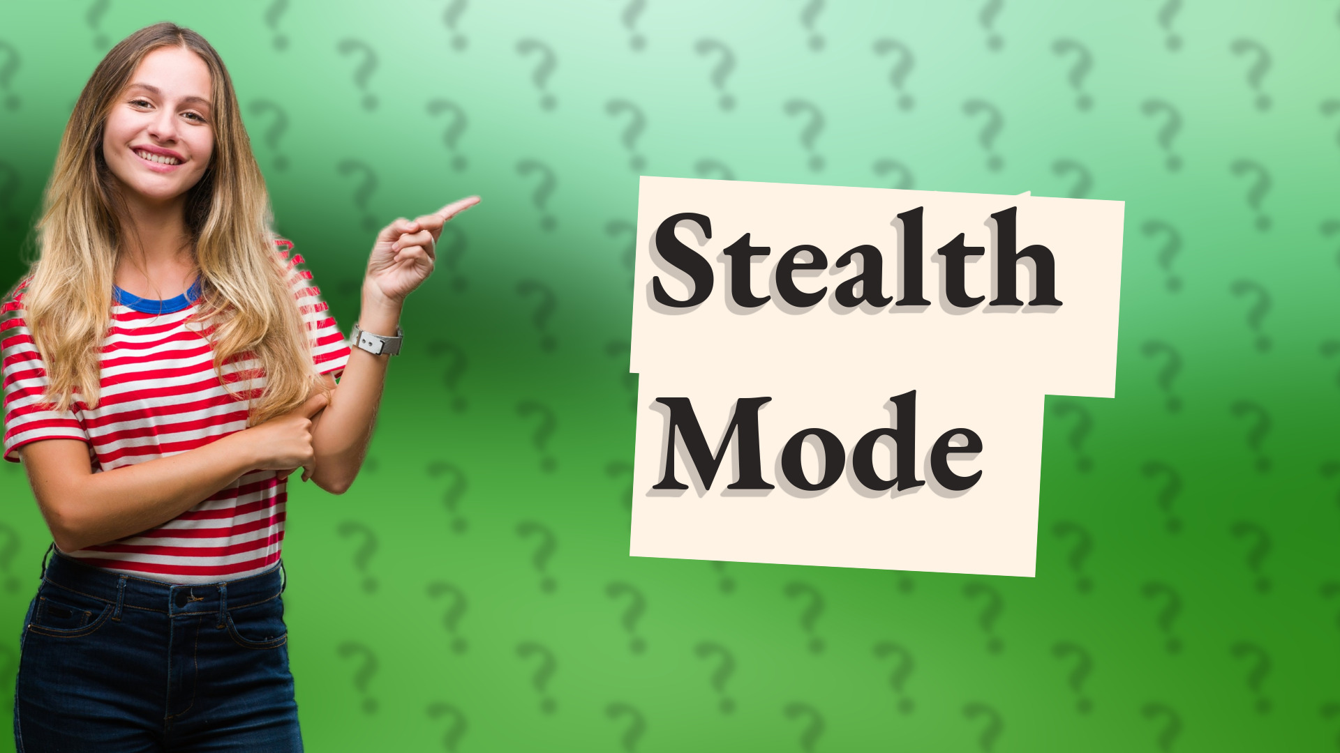 Stealth Mode