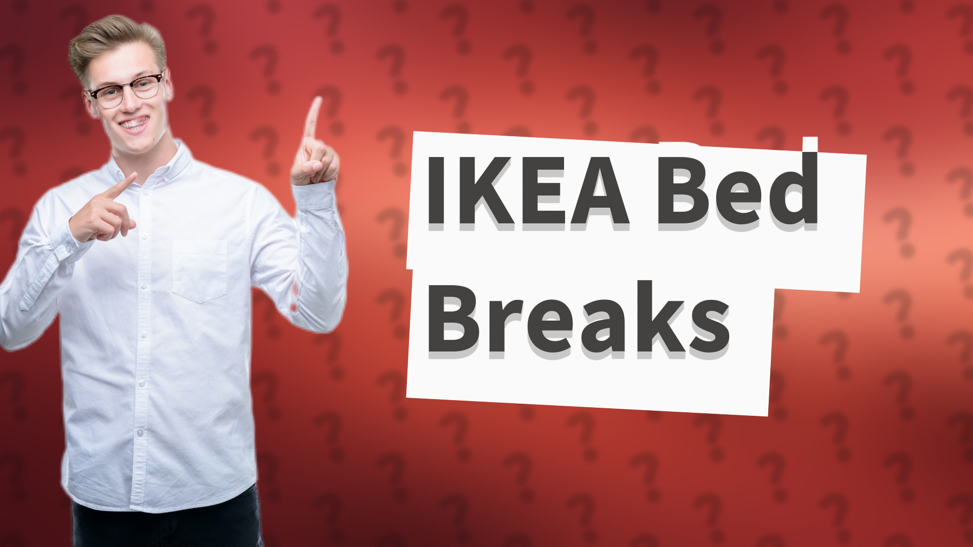IKEA Bed Breaks