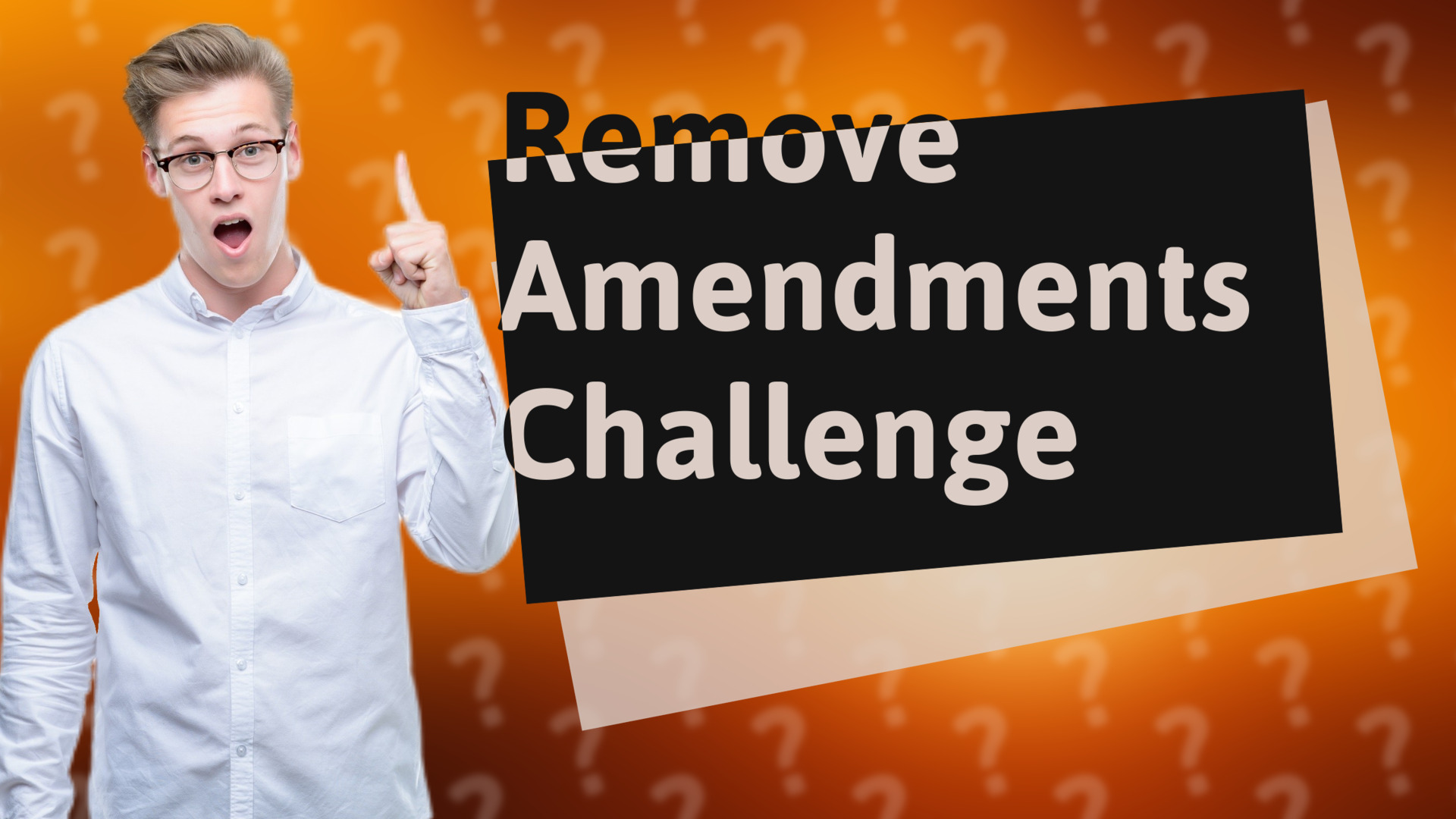 Remove Amendments Challenge