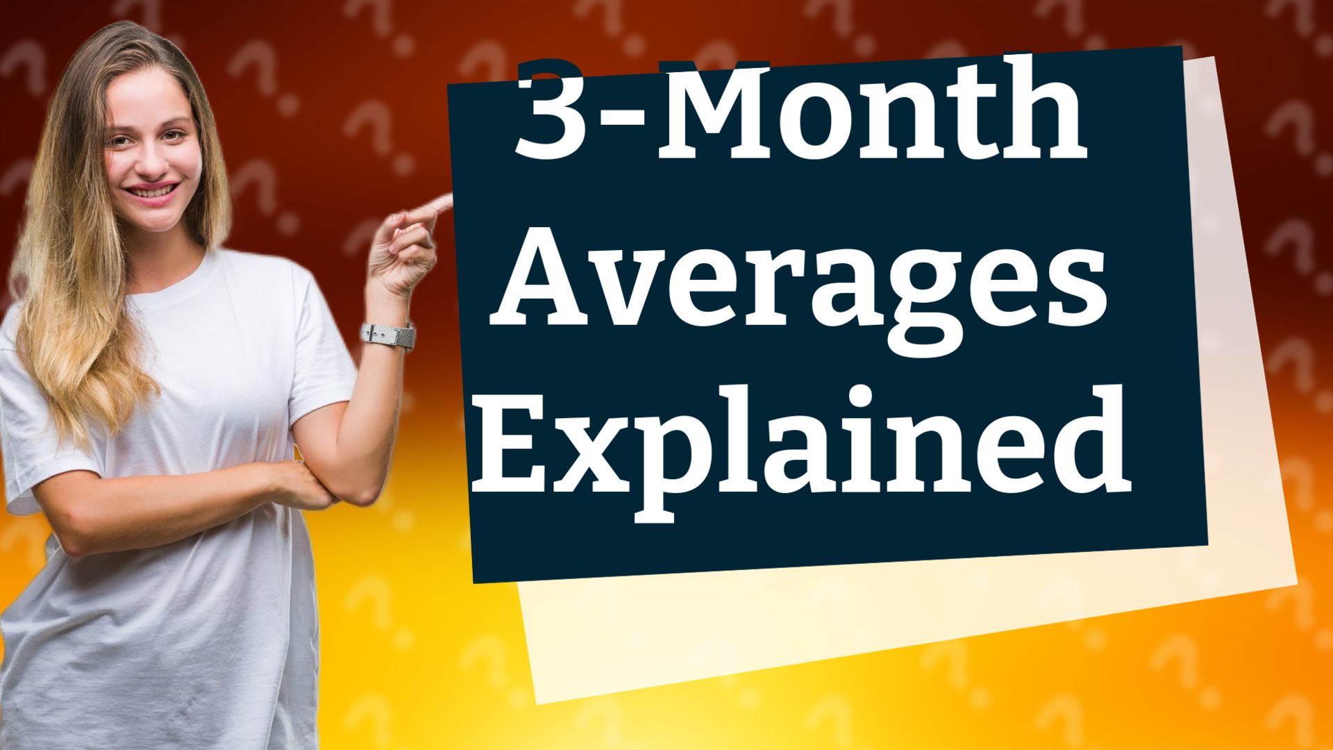 3-Month Averages Explained