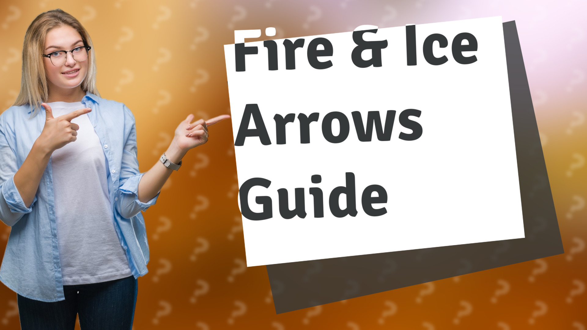 Fire & Ice Arrows Guide
