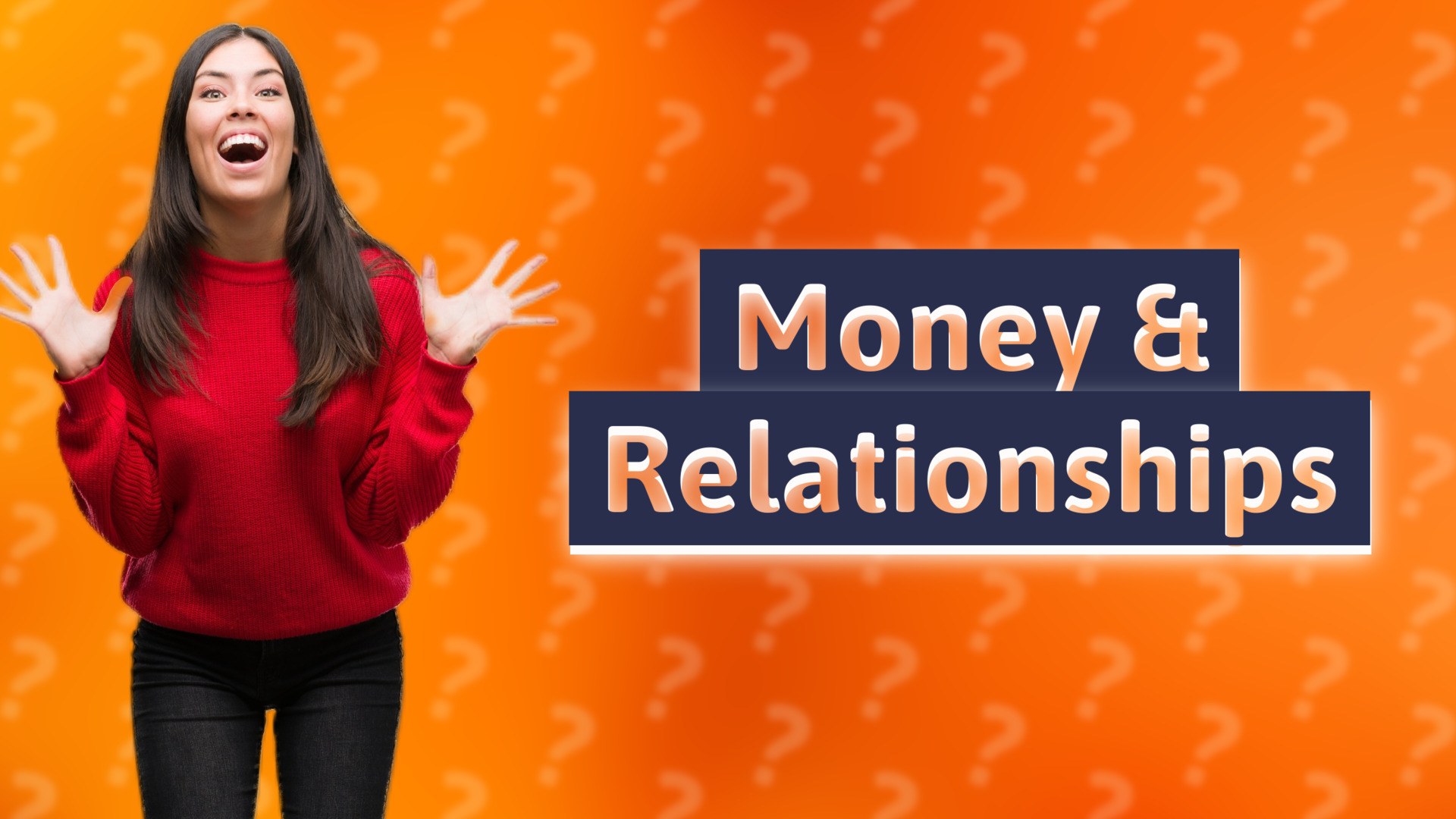 Money & Relationships