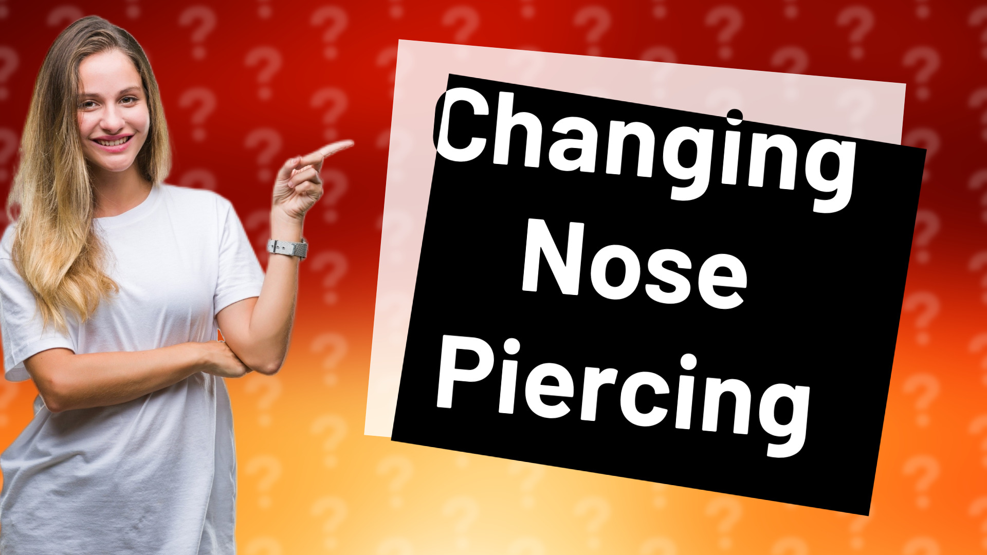 Changing Nose Piercing