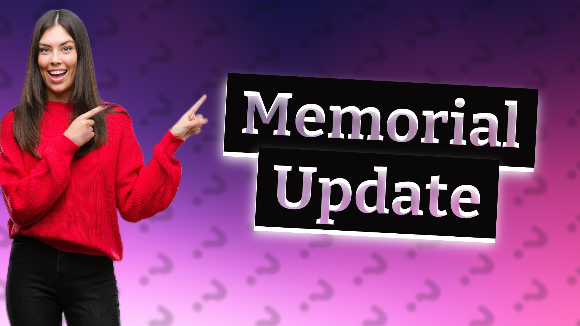 Memorial Update