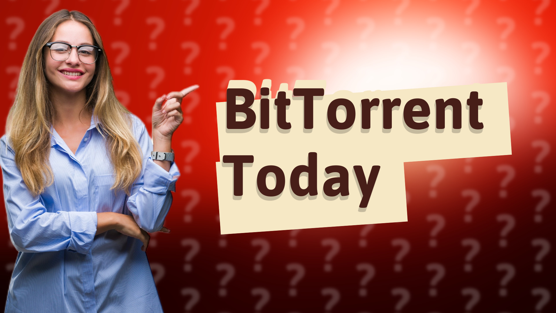 BitTorrent Today