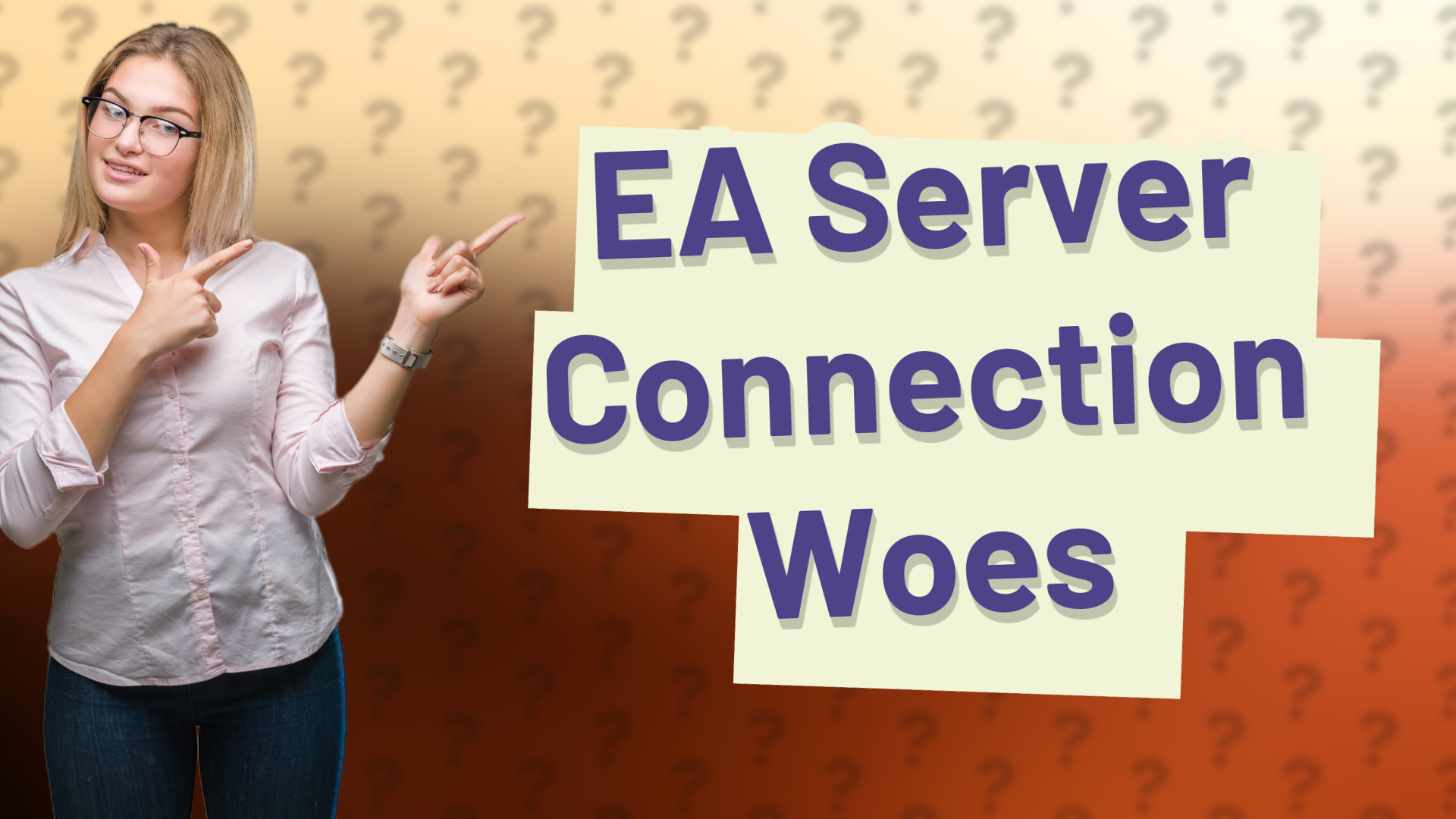 EA Server Connection Woes