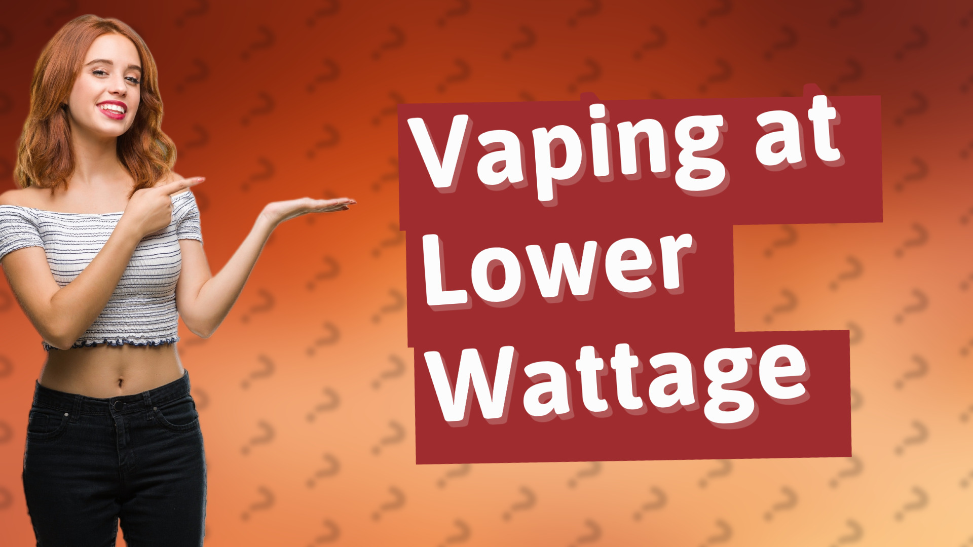 Vaping at Lower Wattage