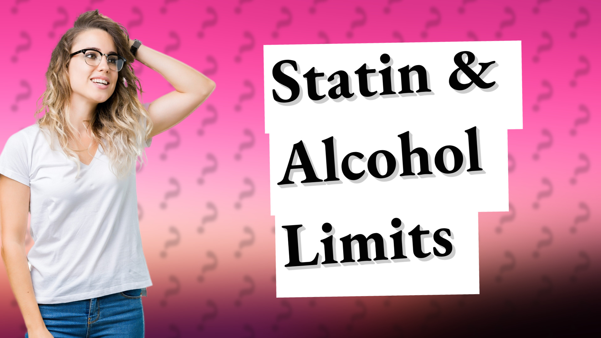 Statin & Alcohol Limits
