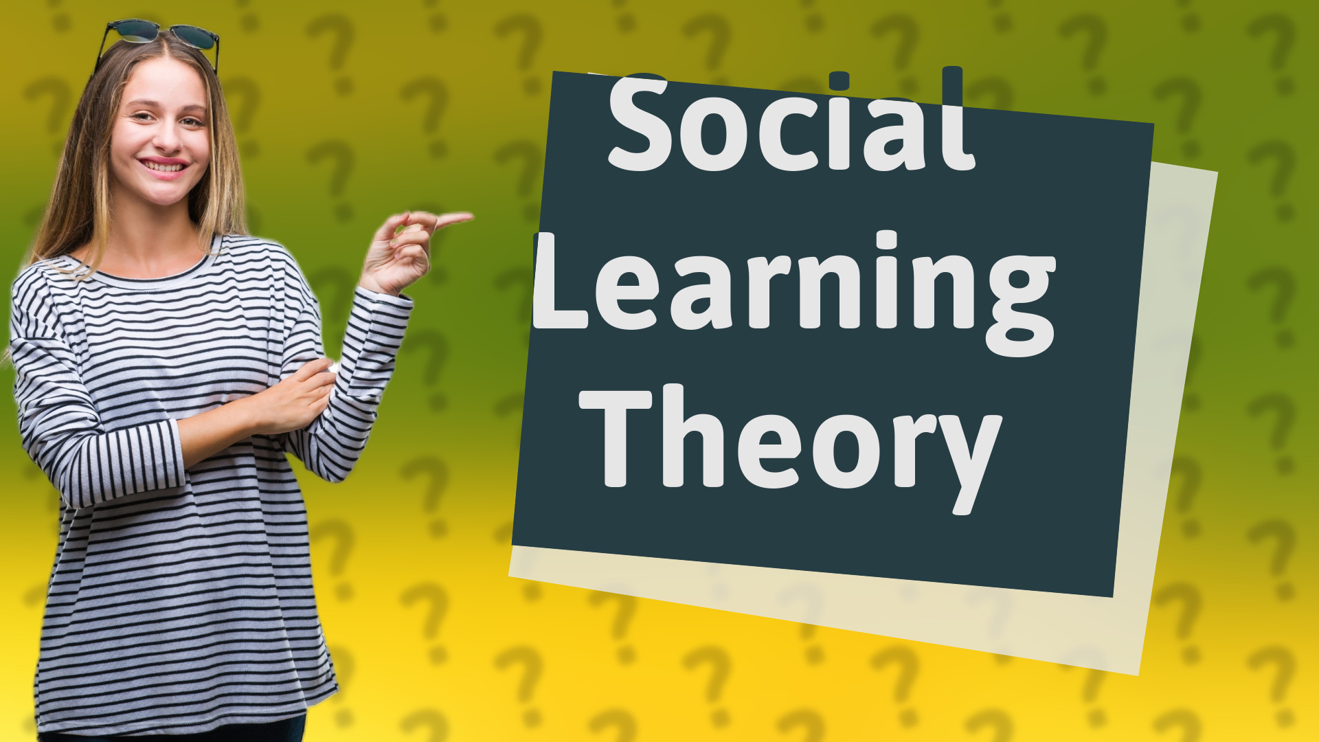 Social Learning Theory
