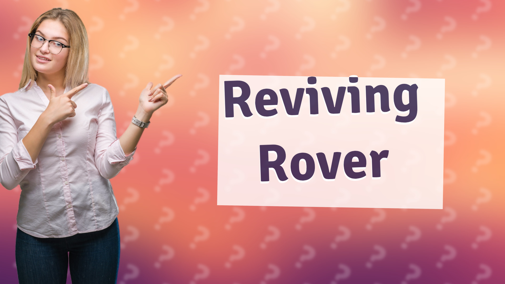 Reviving Rover