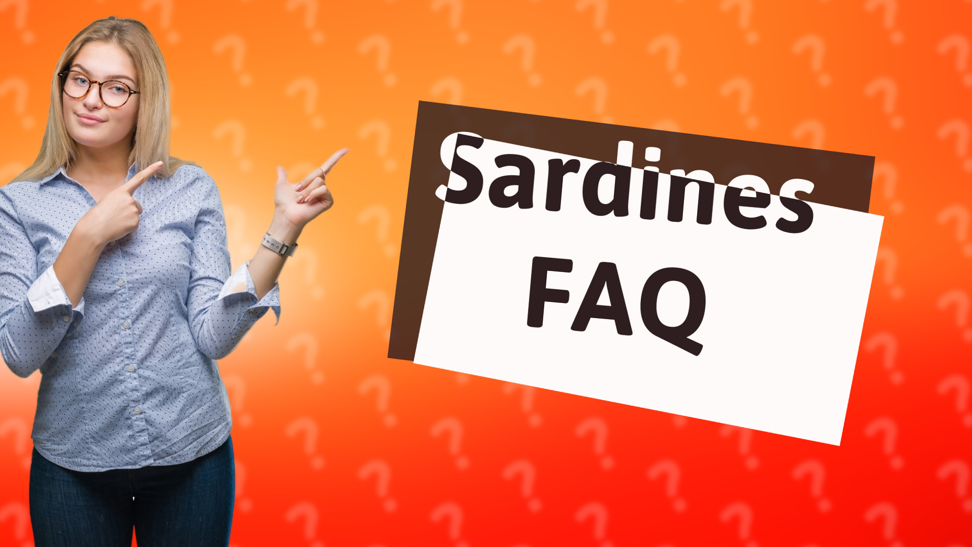 Sardines FAQ