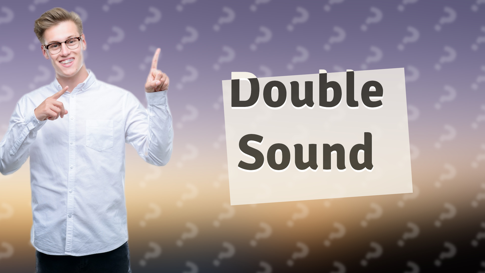 Double Sound