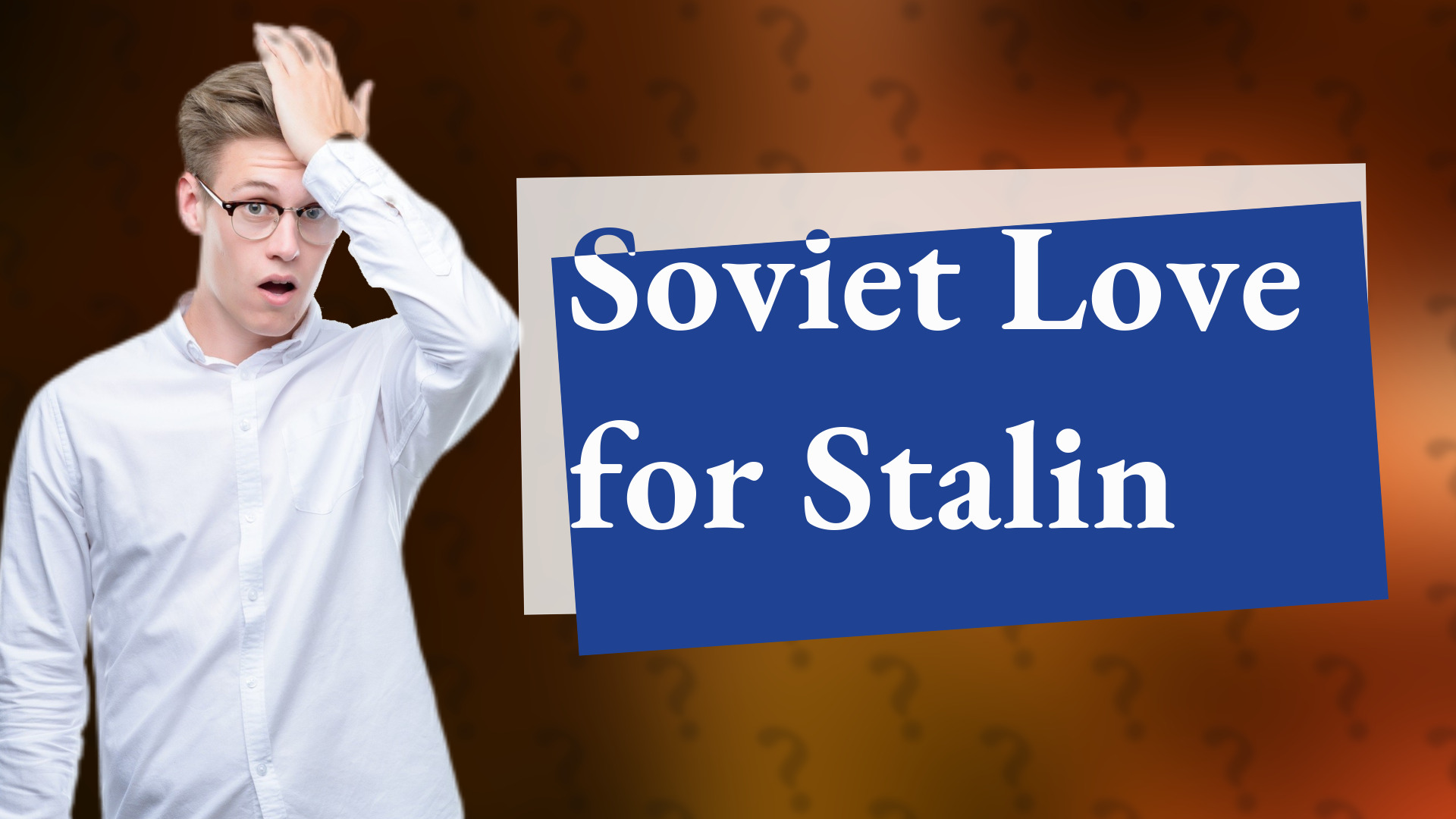 Soviet Love for Stalin