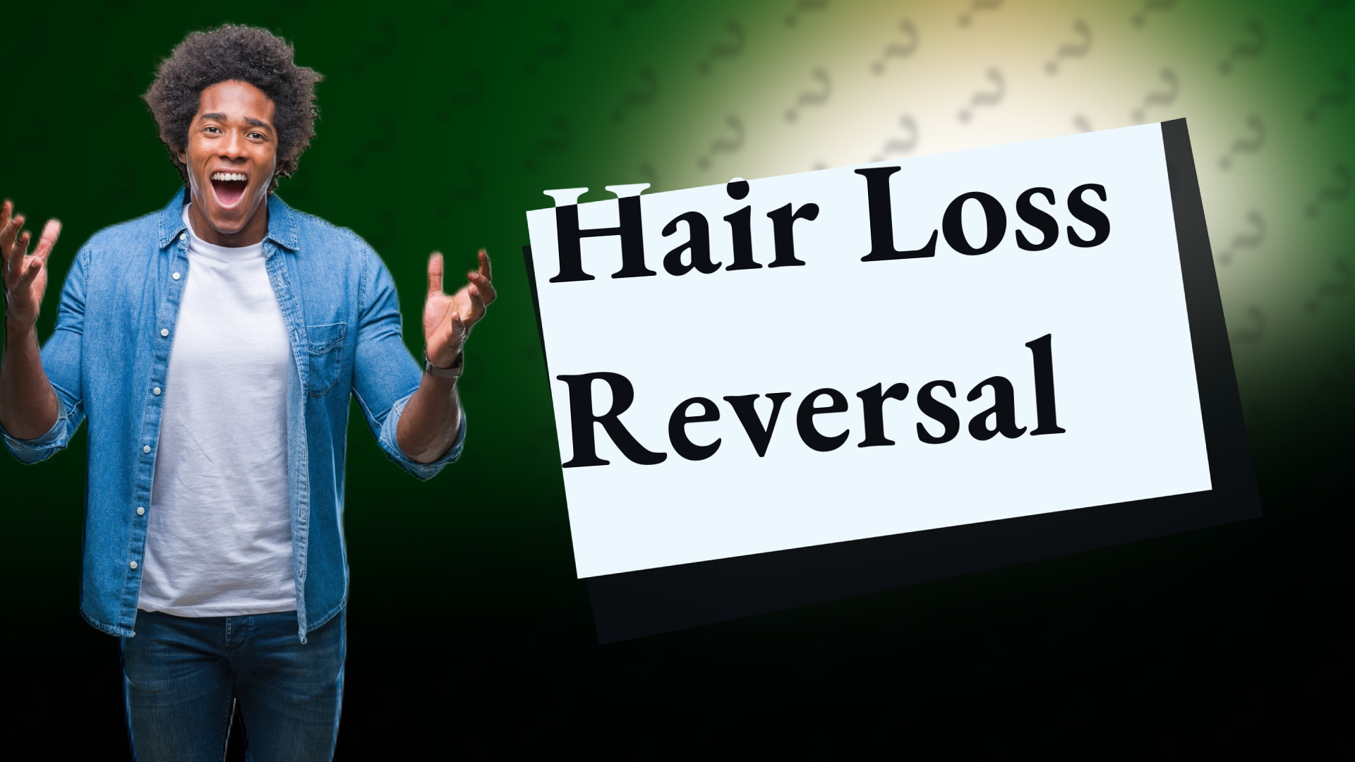 Hair Loss Reversal