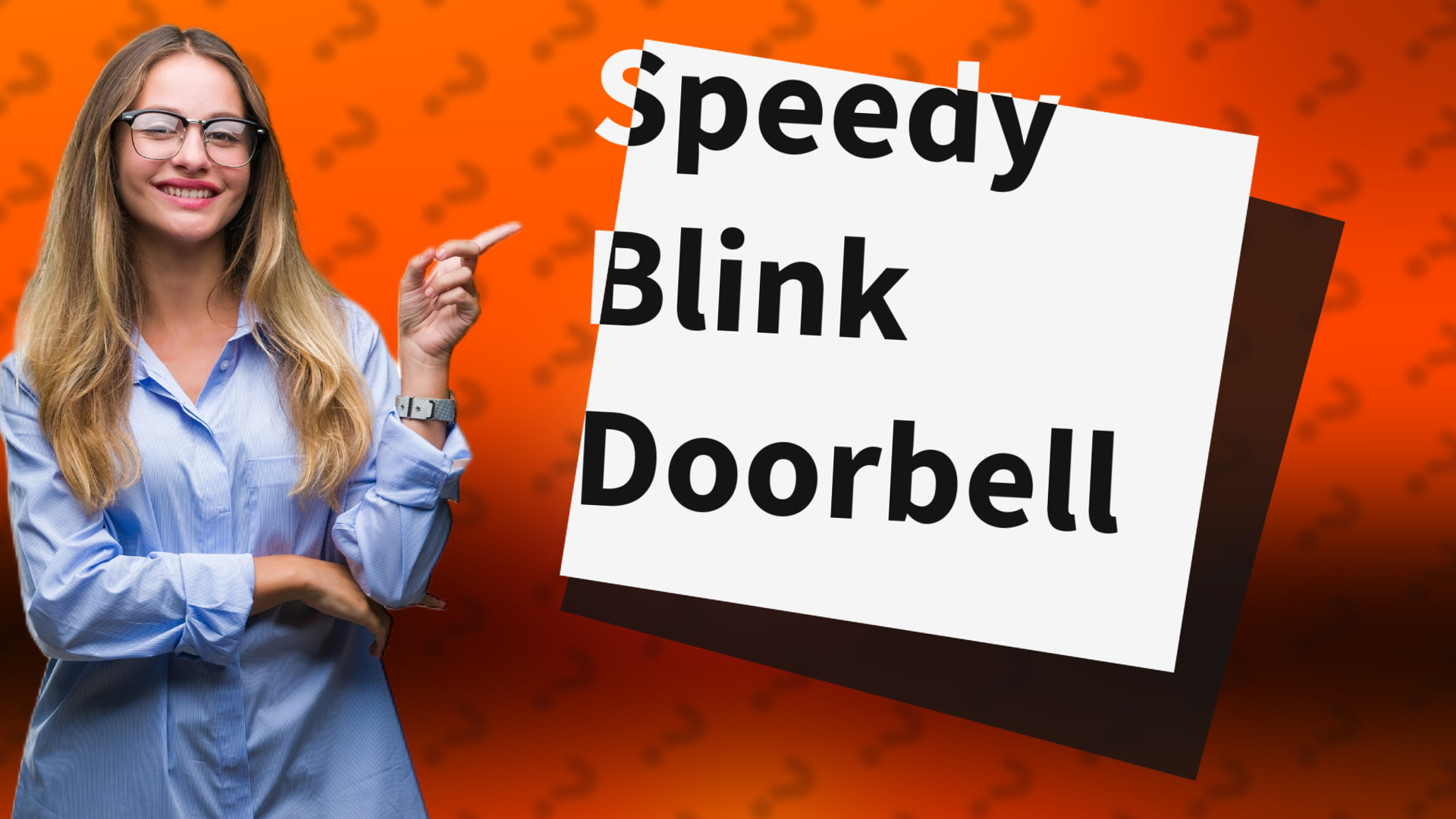 Speedy Blink Doorbell