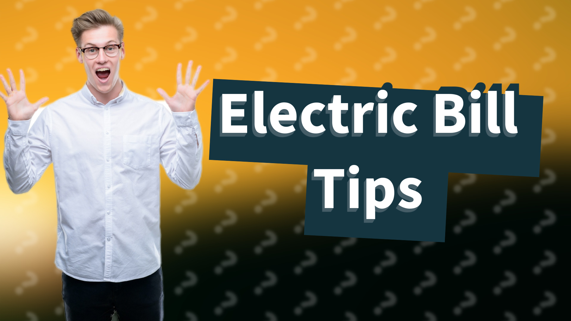 Electric Bill Tips