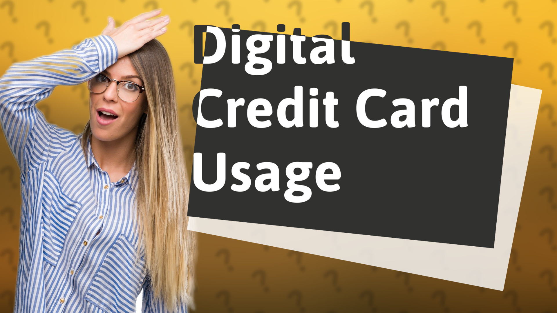 Digital Credit Card Usage