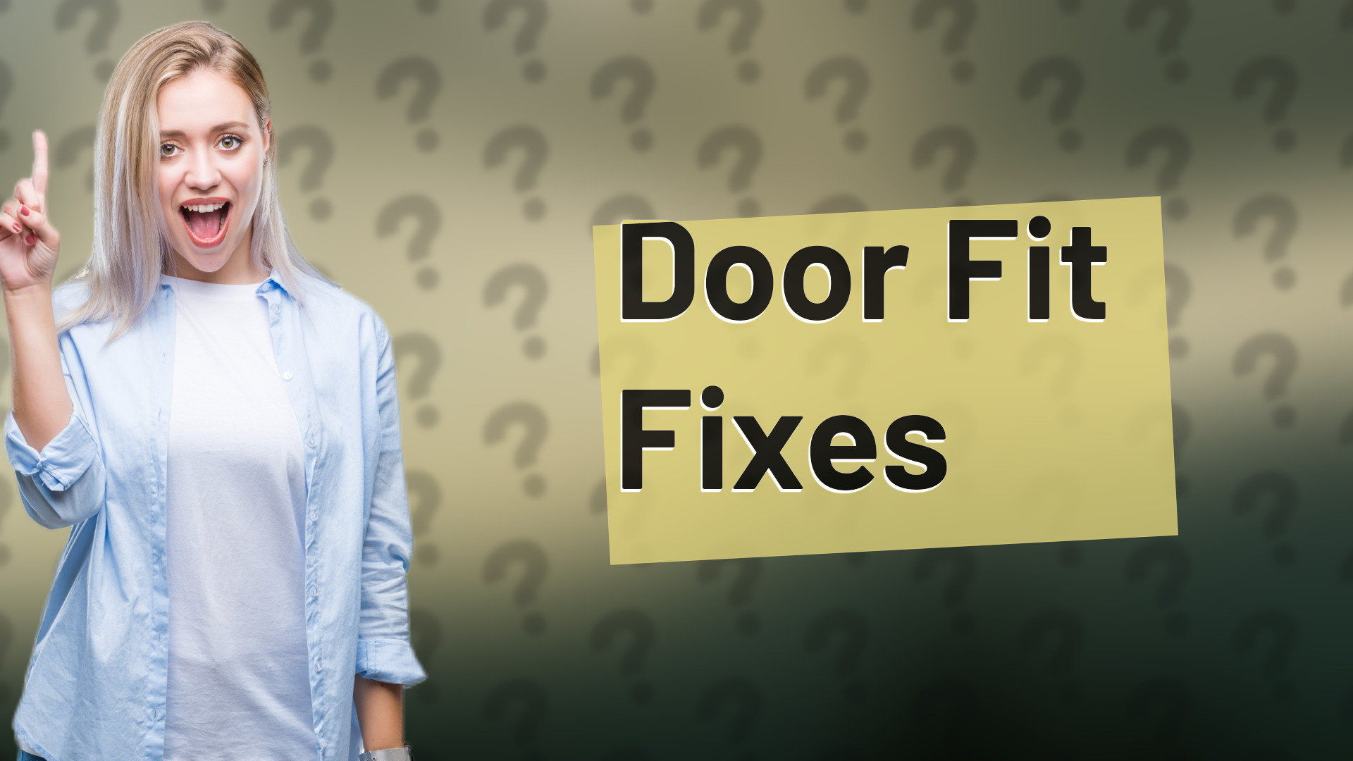 Door Fit Fixes