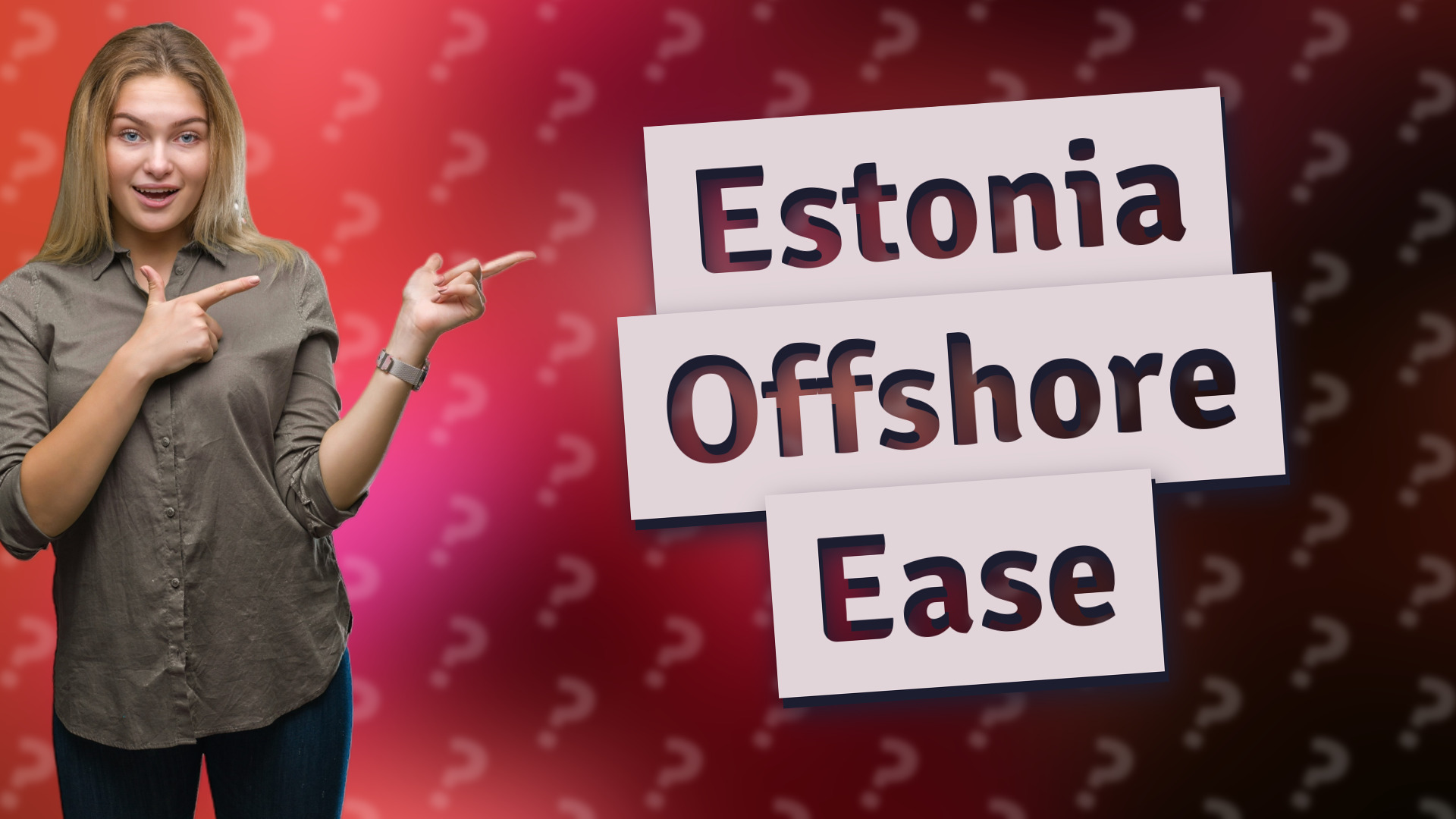 Estonia Offshore Ease