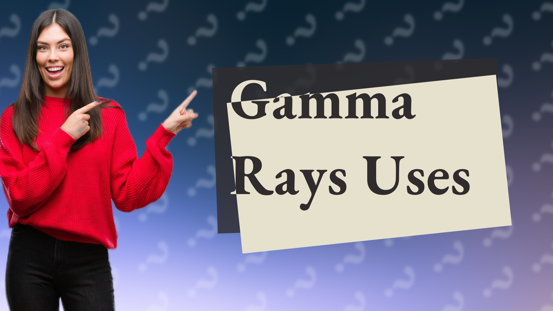 Gamma Rays Uses