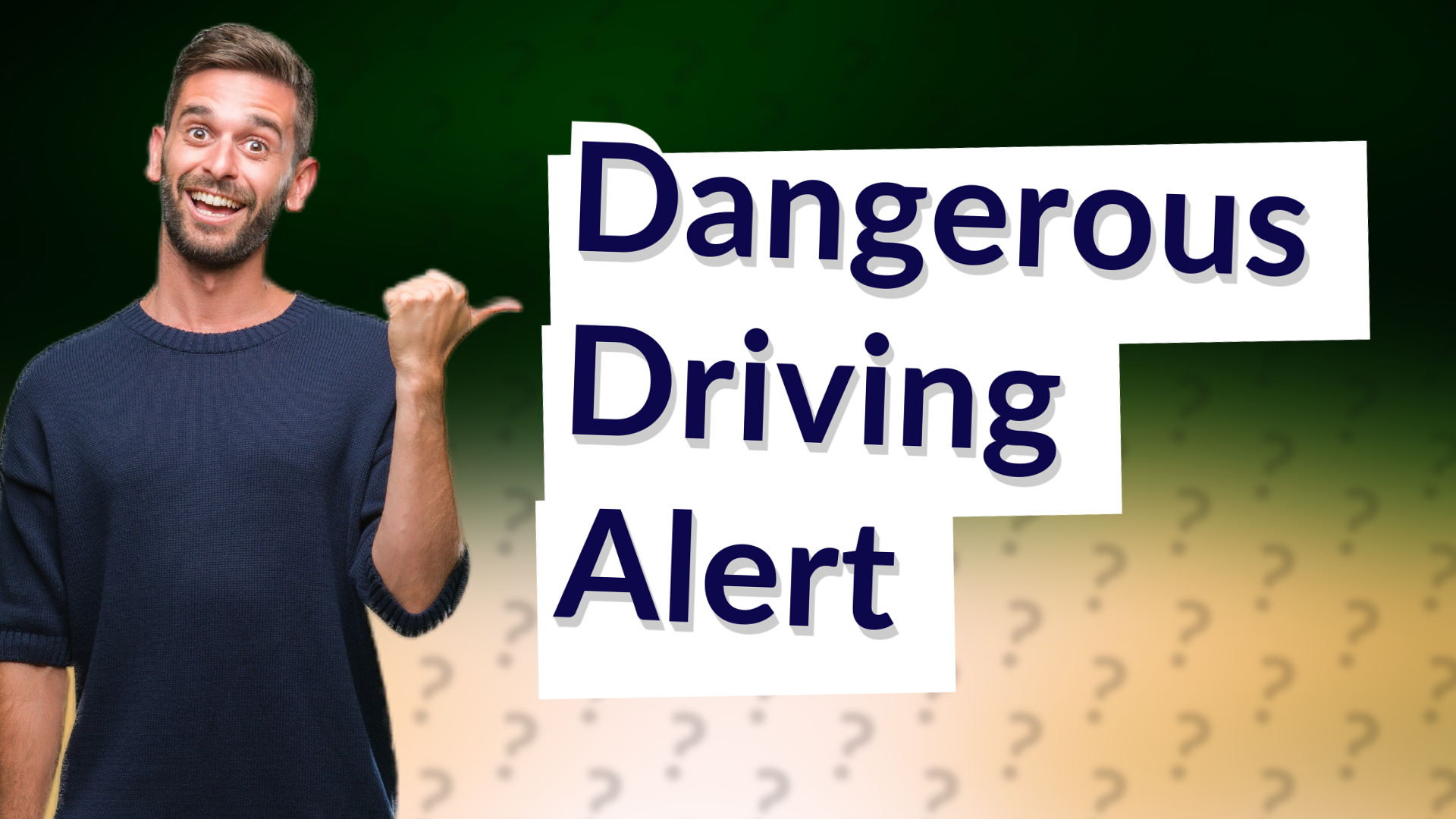 Dangerous Driving Alert