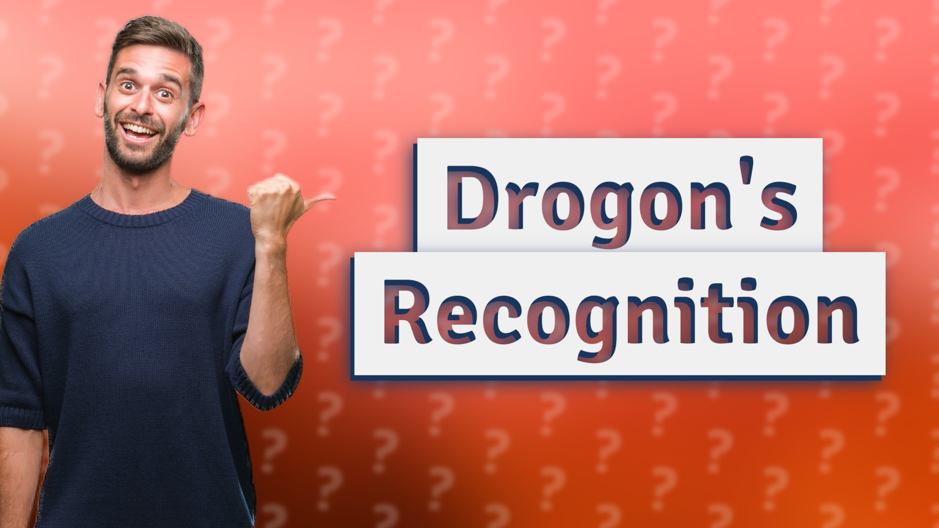 Drogon's Recognition