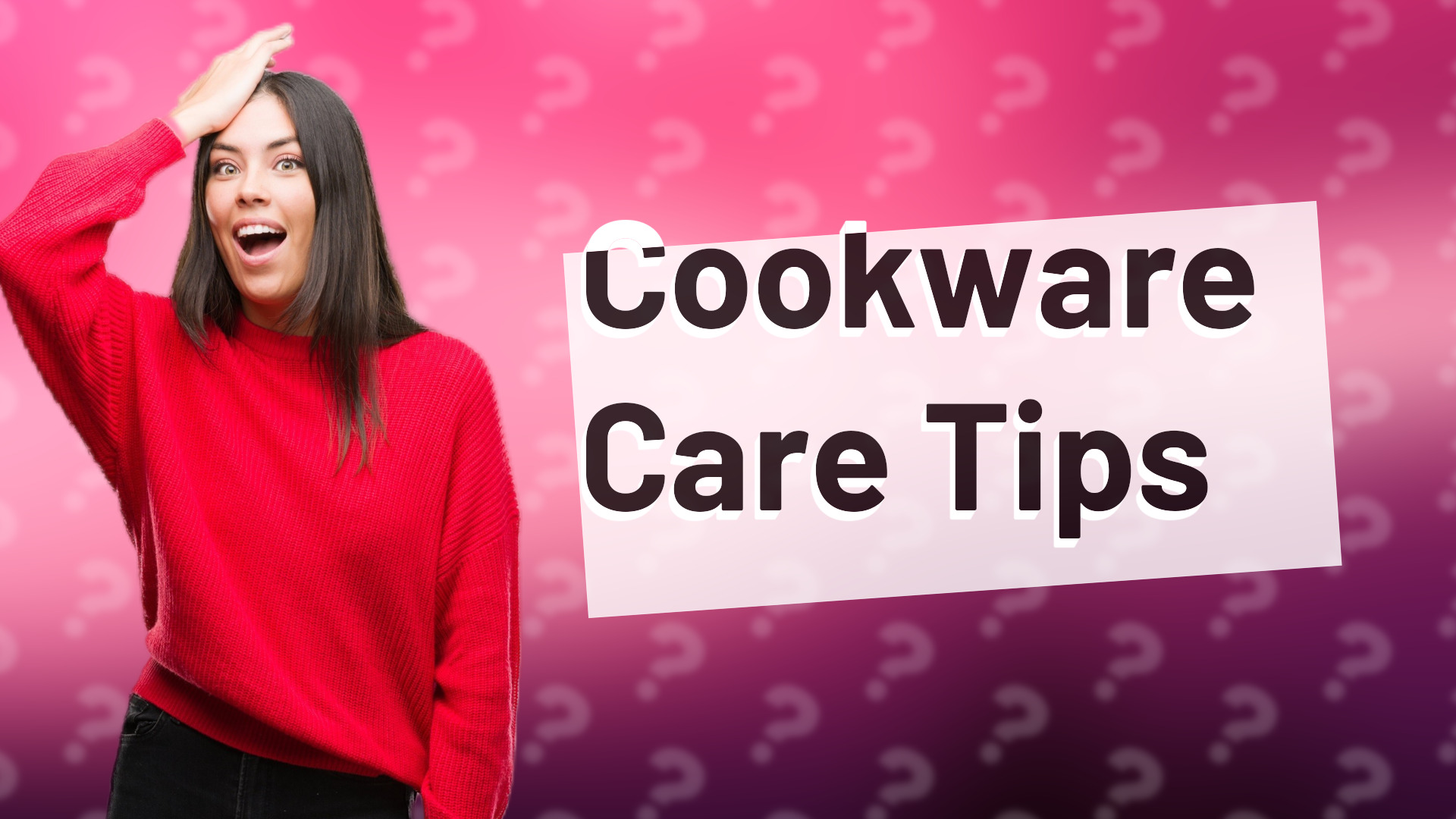 Cookware Care Tips