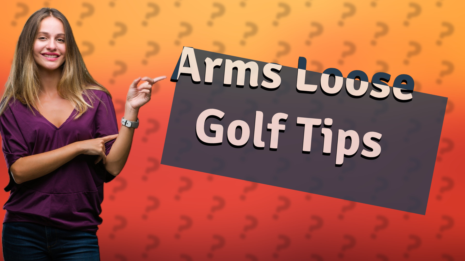 Arms Loose Golf Tips