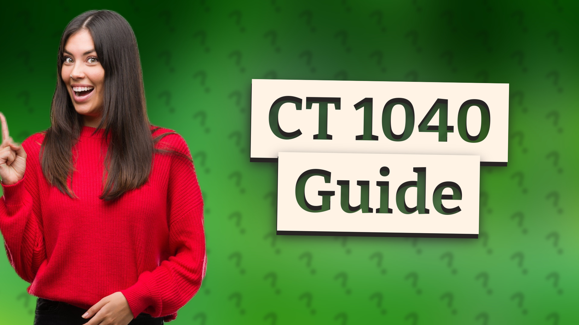CT 1040 Guide