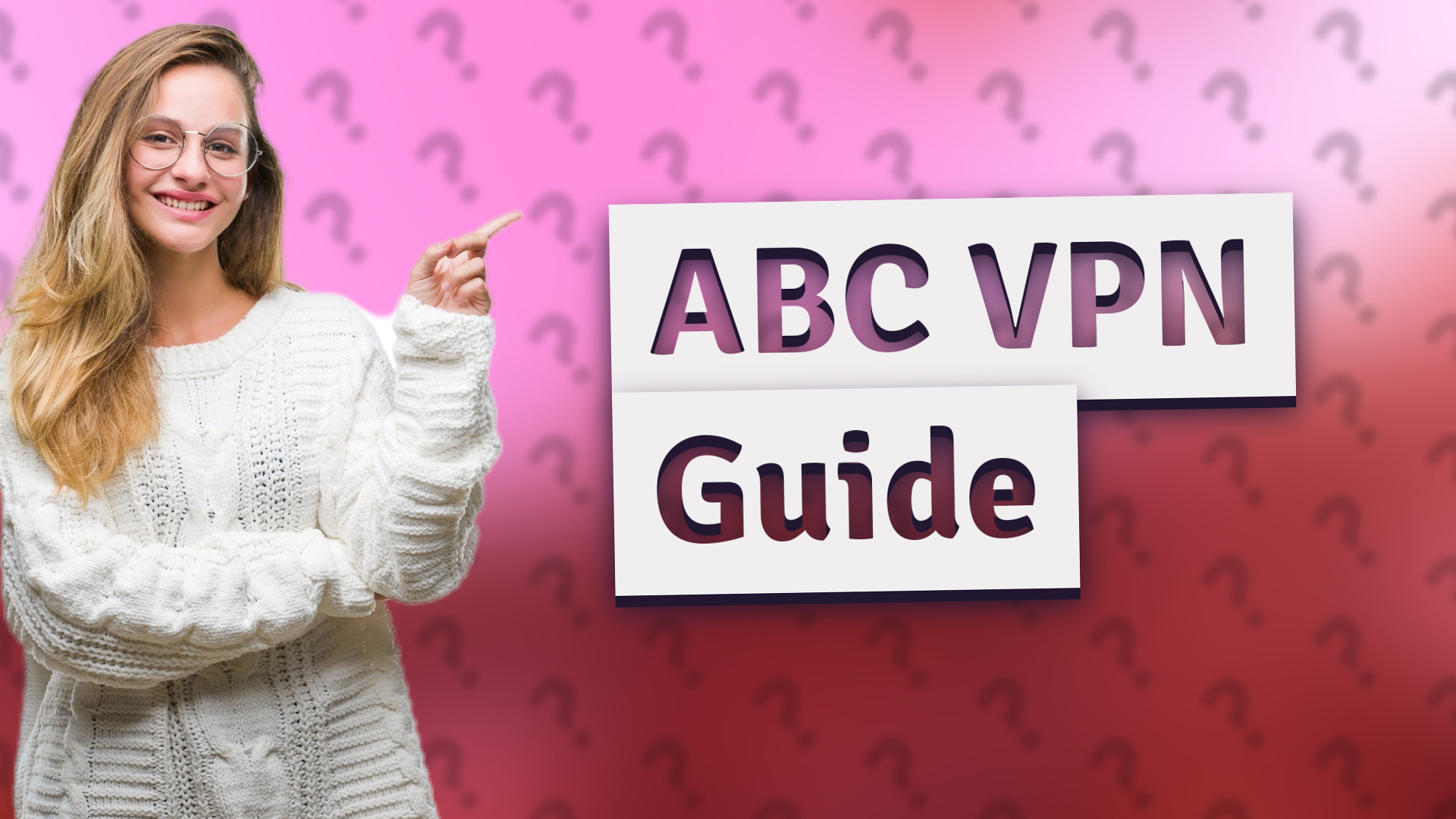 ABC VPN Guide
