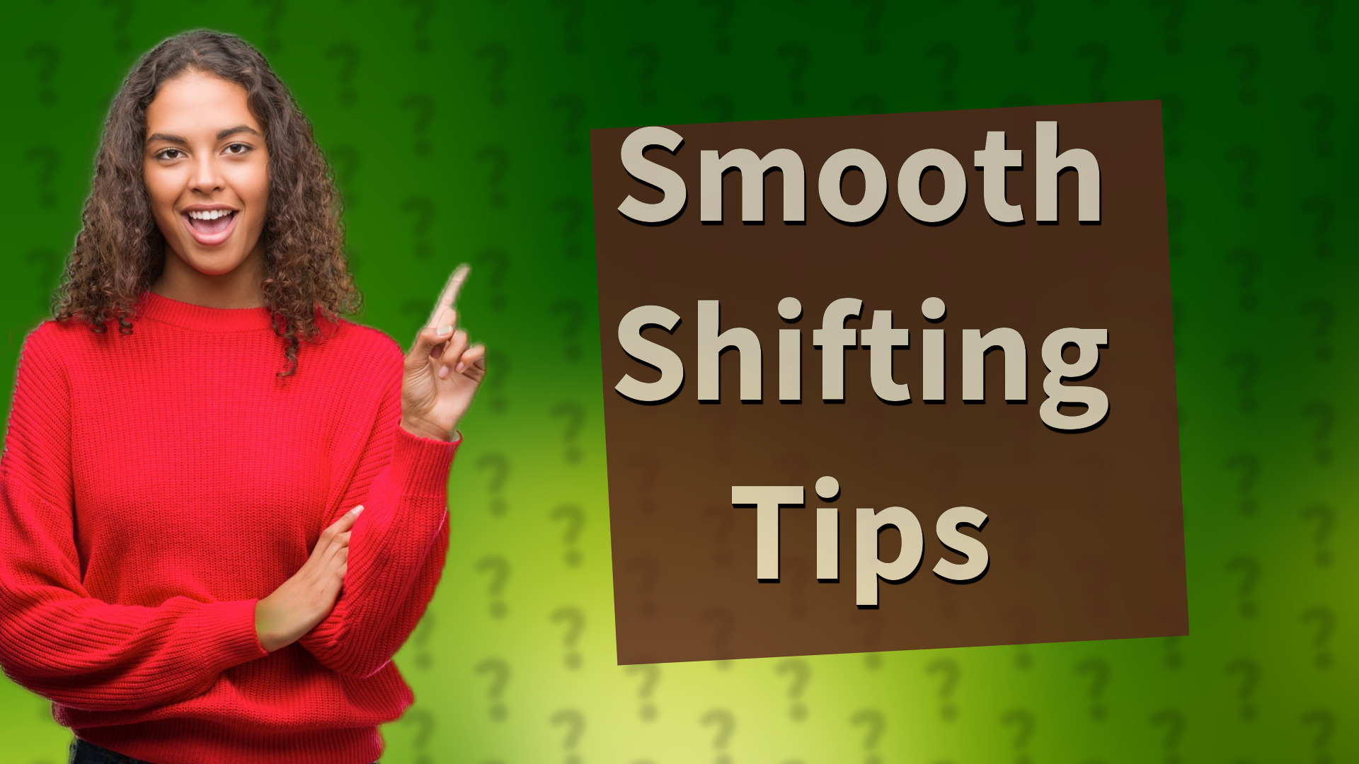 Smooth Shifting Tips