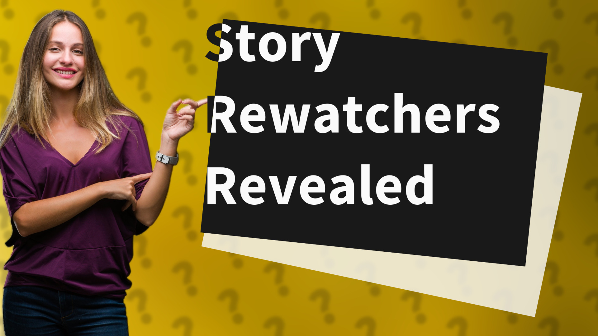 Story Rewatchers Revealed