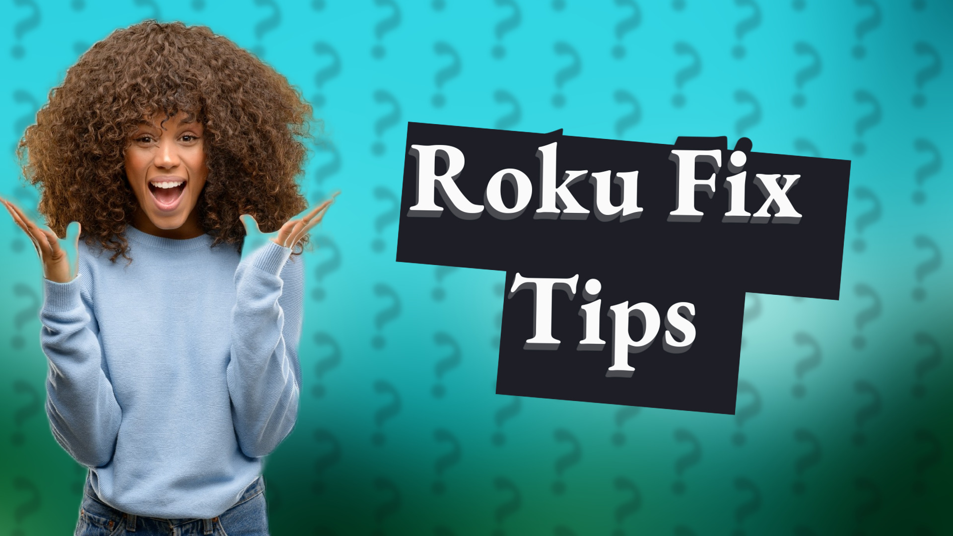 Roku Fix Tips