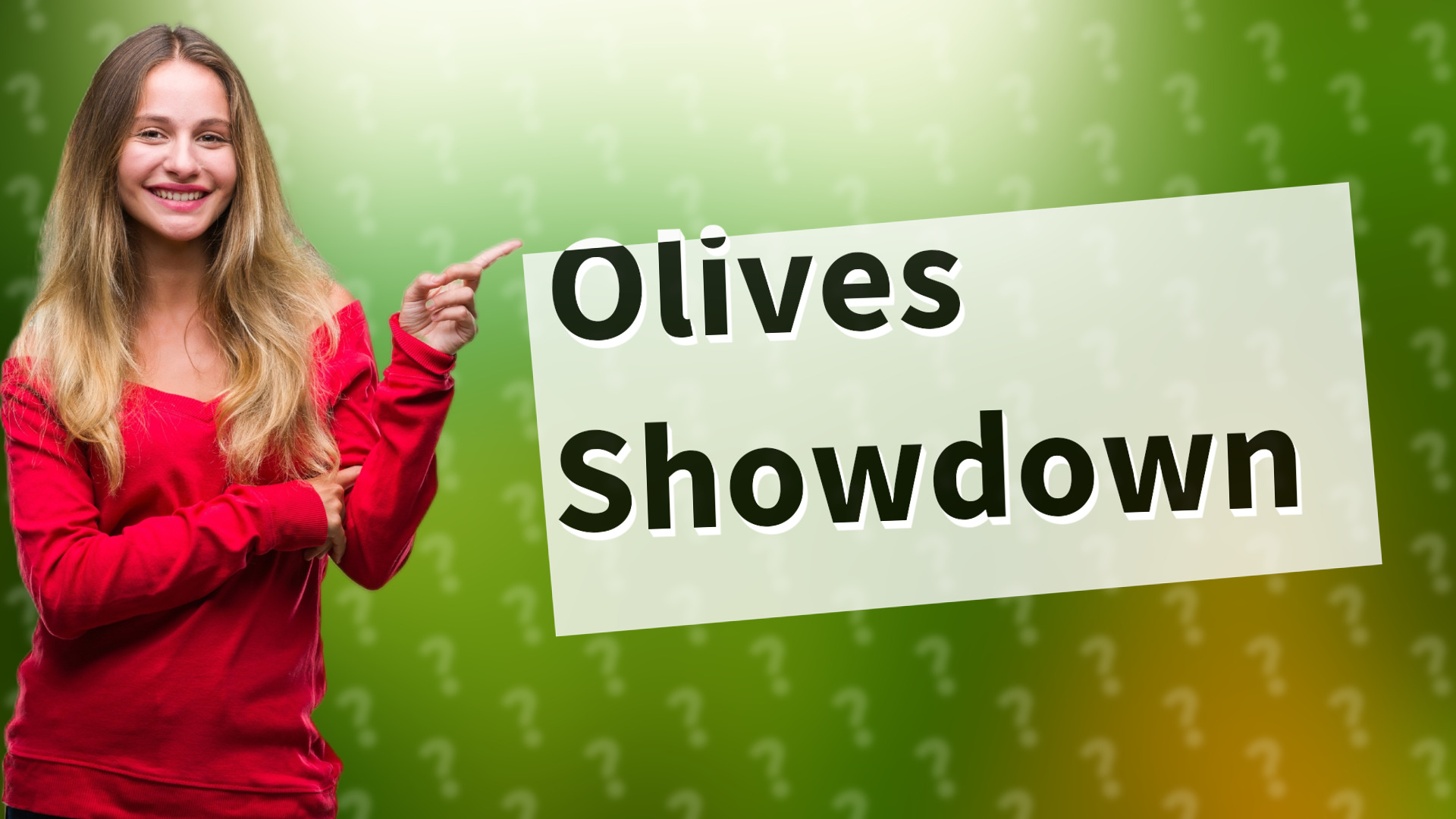 Olives Showdown