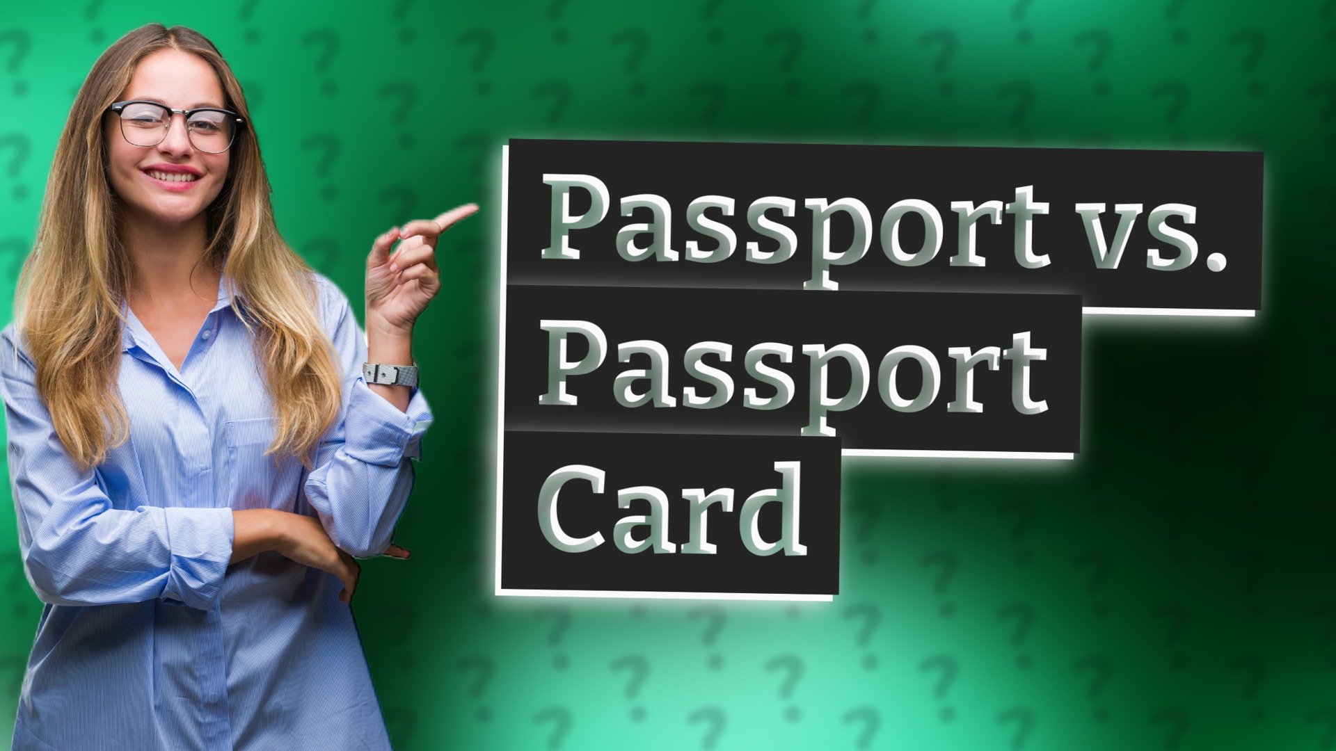 Passport vs. Passport Card
